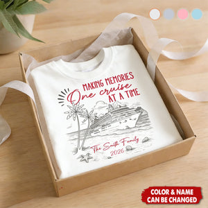Making Memories One Cruise At A Time - Personalized Shirt