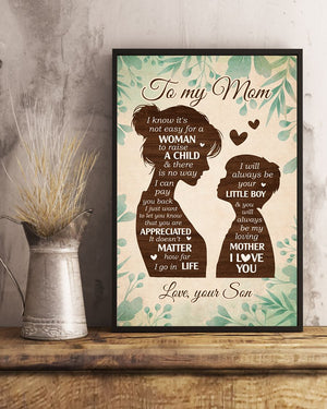 I Will Always Be Your Little Boy - Best Gift For Mom Vertical Poster