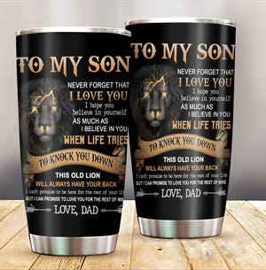 To My Son Tumbler From Dad Mom Lion Never Forget That I Love You