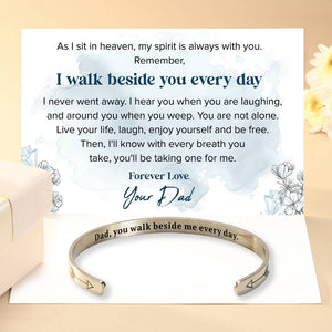 Dad, You Walk Beside Me Every Day Bracelet