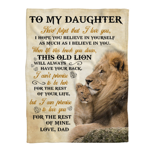 Gift For Daughter Blanket, To My Daughter Lion Never Forget That I Love You - Love From Dad
