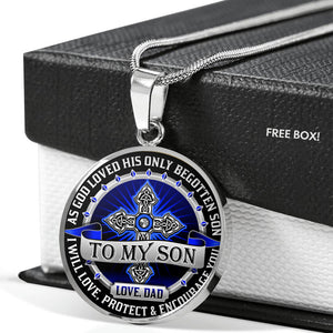To My Son - Love Dad - Special Edition Pendant Gift from DAD to SON