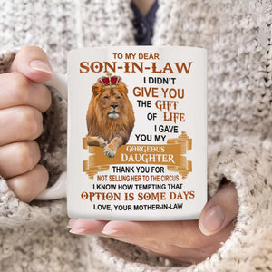 Thank You For Not Selling Her To Circus - Amazing Gift For Son-In-Law Mugs