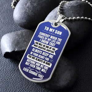 To my Son - Someday when the pages of my life end - Military Chain (Silver or Gold)