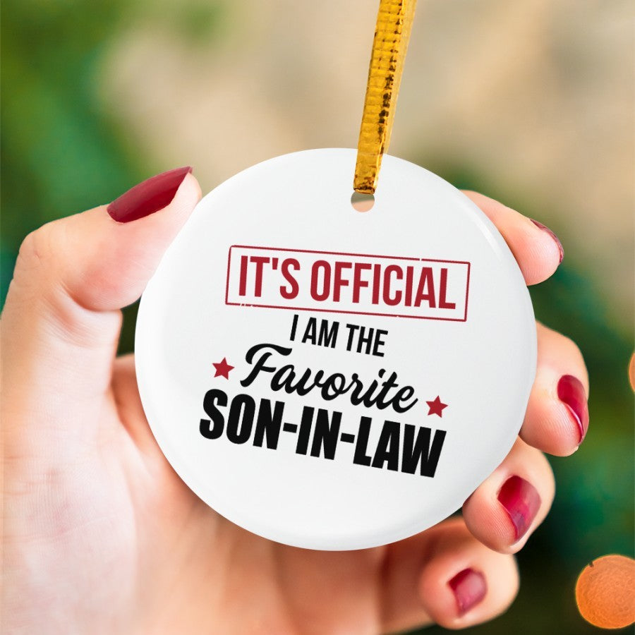 I Am The Favorite Son-In-Law - Best Gift For Son-In-Law Circle Ornament