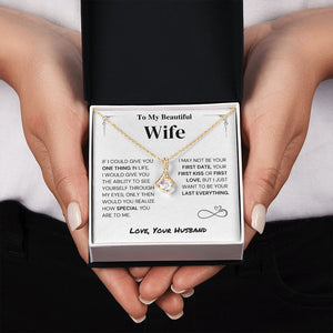 Wife Gift- My Last Everything