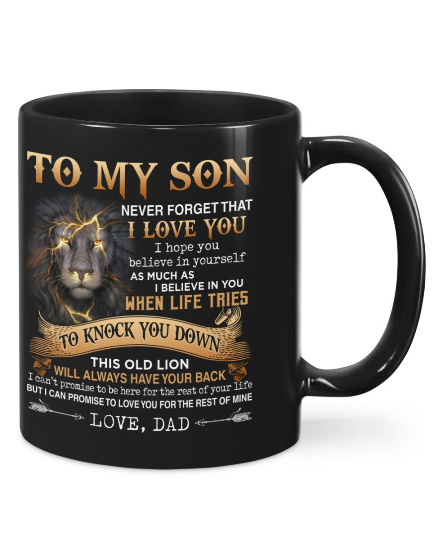 Dad To Son - Never Forget - Coffee Mug