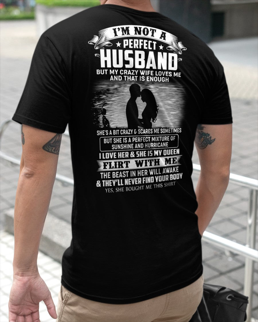 I'm Not A Perfect Husband - Best Gift For Husband Classic T-Shirt