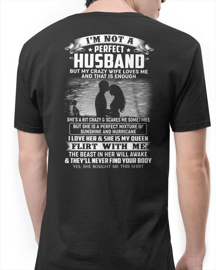 I'm Not A Perfect Husband - Best Gift For Husband Classic T-Shirt