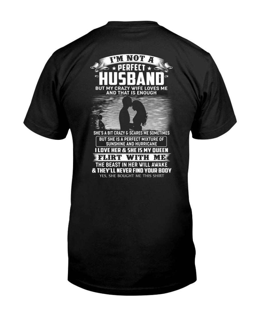 I'm Not A Perfect Husband - Best Gift For Husband Classic T-Shirt