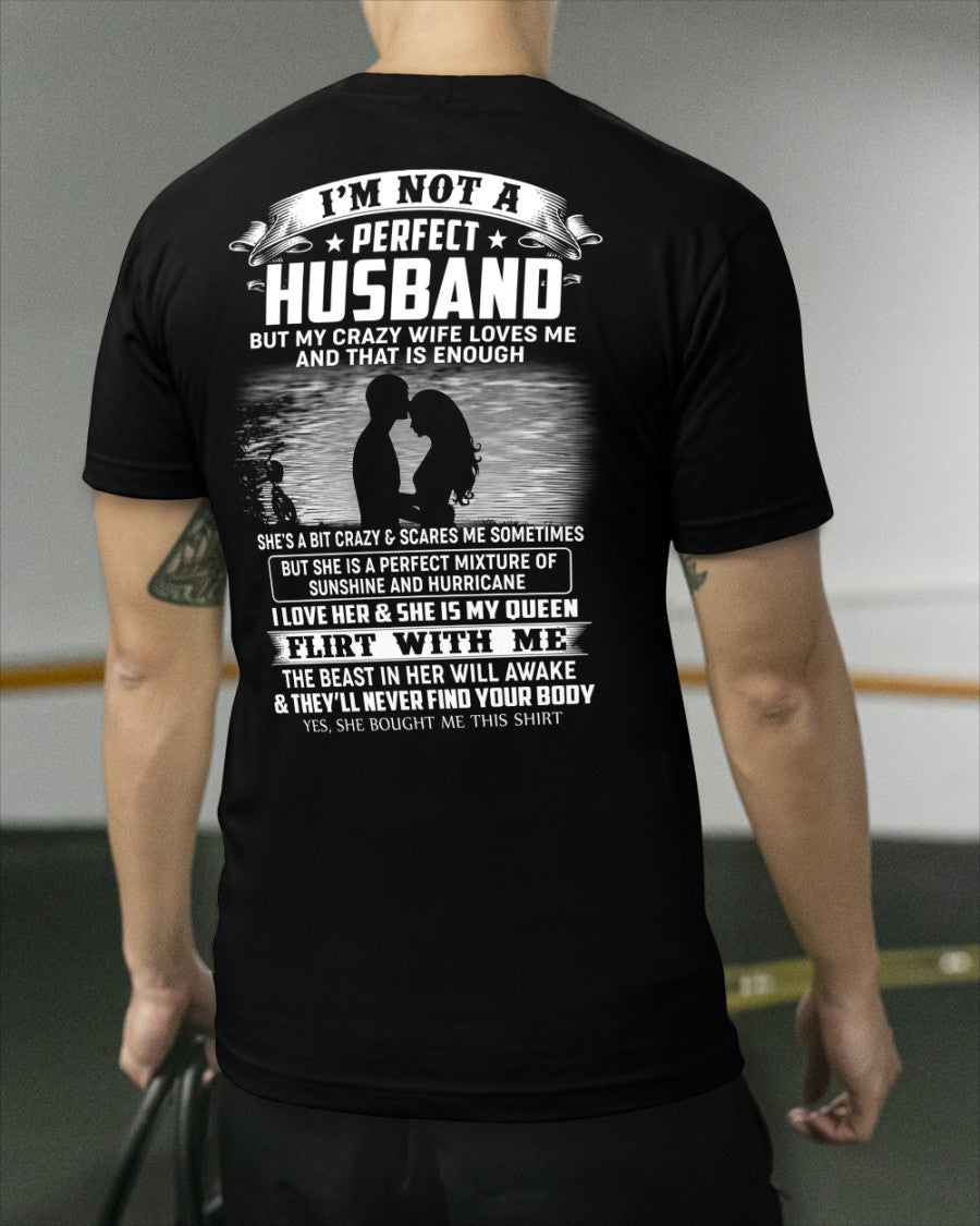 I'm Not A Perfect Husband - Best Gift For Husband Classic T-Shirt