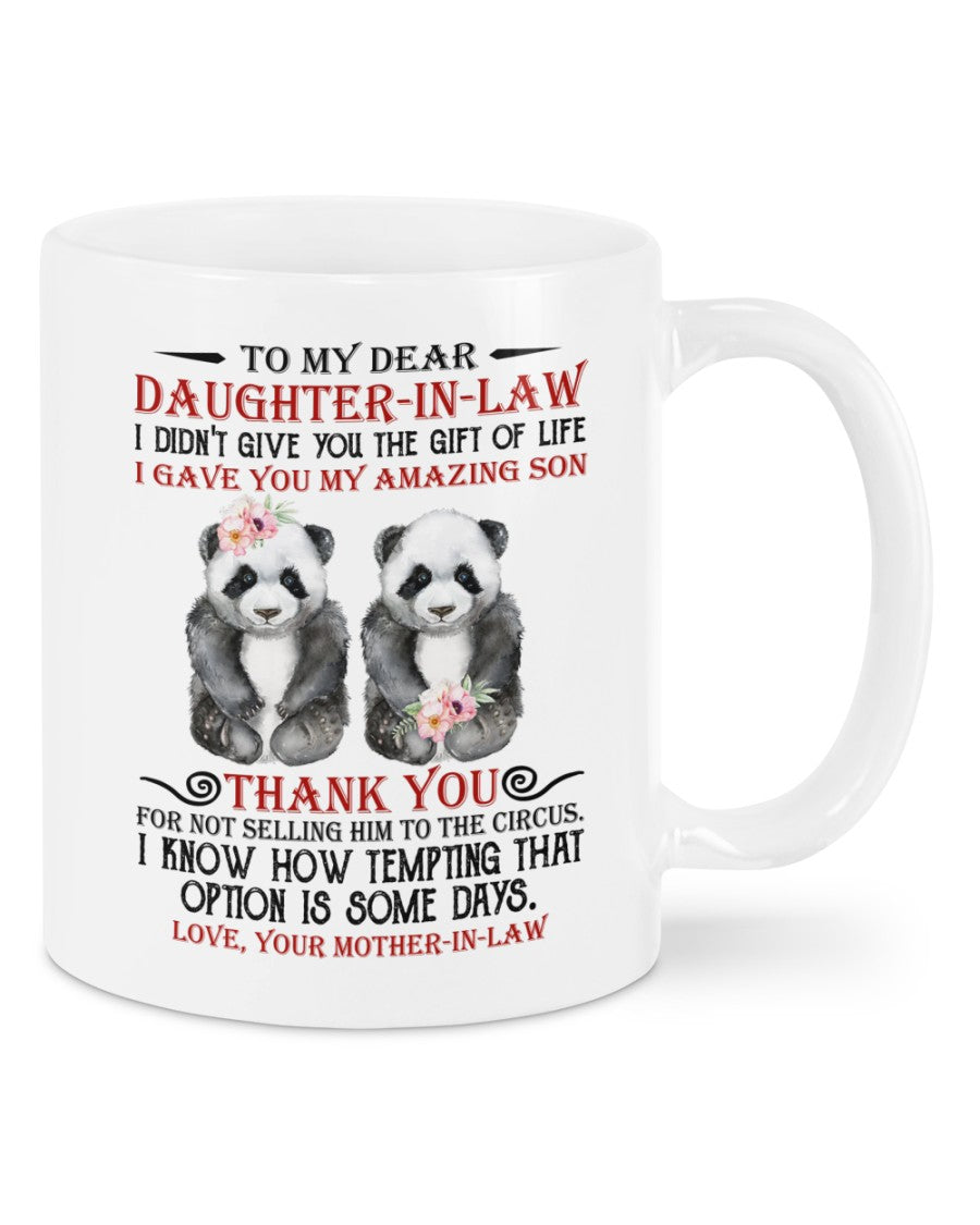 I Gave You My Amazing Son - Best Gift For Daughter-In-Law Mugs