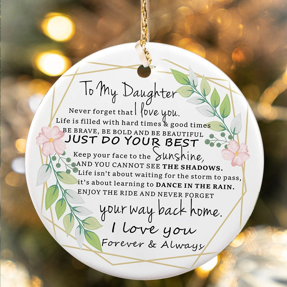Never Forget That I Love You - Amazing Gift For Daughter Circle Orname ...