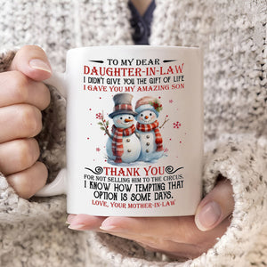 I Gave You My Amazing Son - Best Gift For Daughter-In-Law Mugs