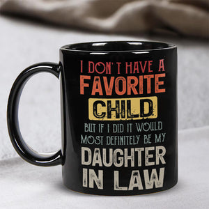 Most Definitely Be My Daughter-in-law - Lovely Gift For Father-in-law Mugs