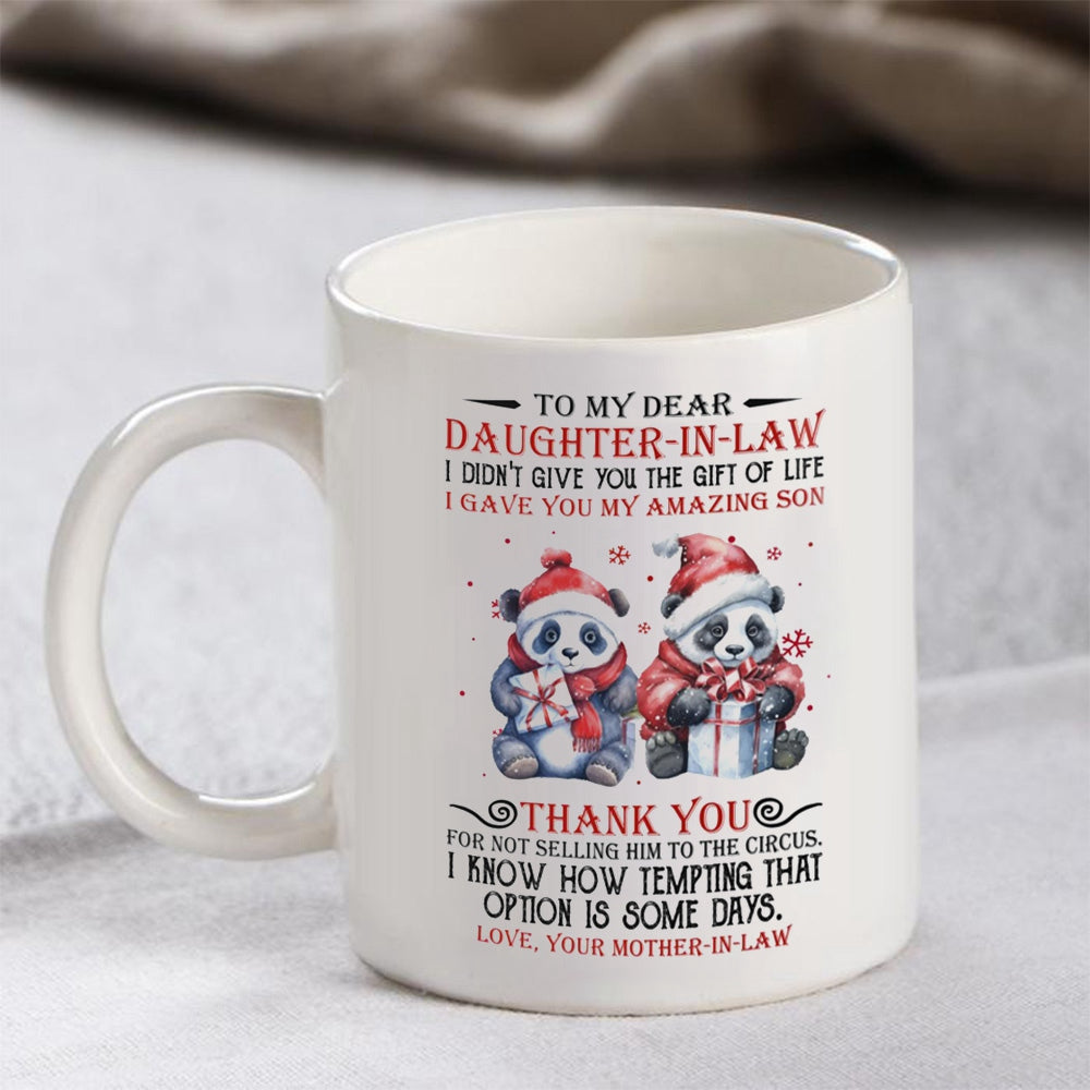 I Gave You My Amazing Son - Best Gift For Daughter-In-Law Mugs