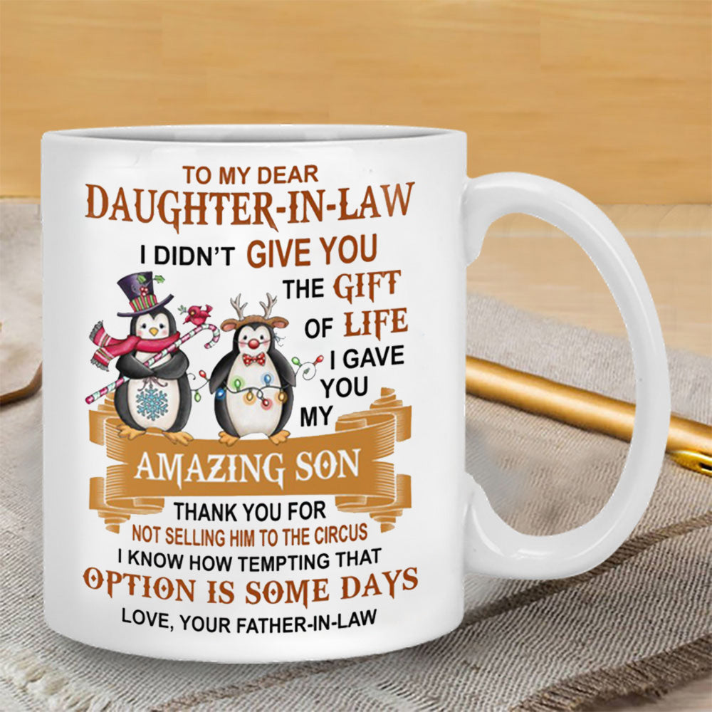 I Gave You My Amazing Son - Lovely Christmas Gift For Daughter-in-law Mugs