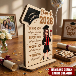 Behind You All Your Dream Graduation - Personalized 2-Layered Wooden Plaque, Gift For Graduates