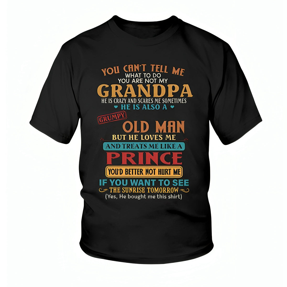 You Can't Tell Me - Best Gift For Grandson Youth T-Shirt