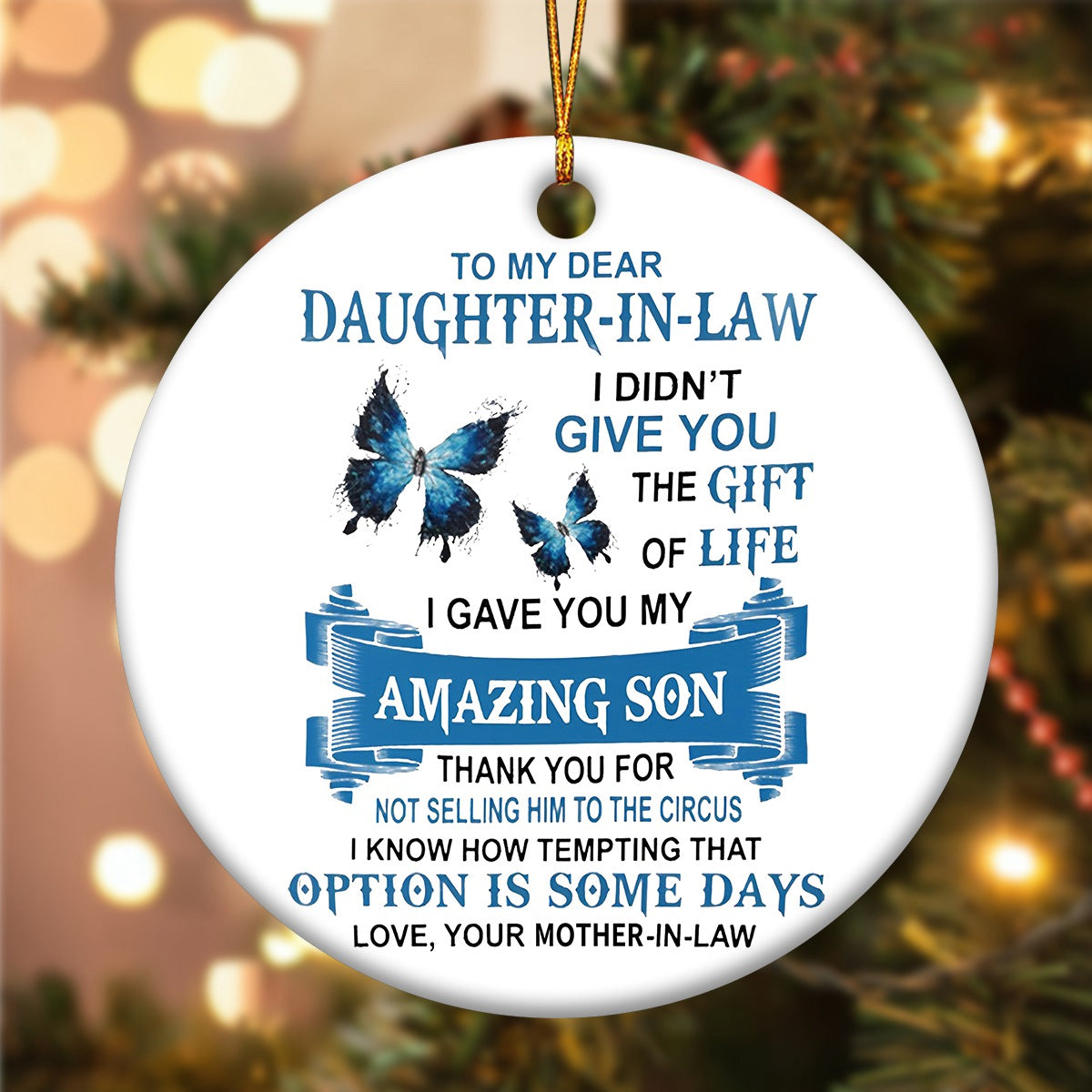 I Gave You My Amazing Son - Best Gift For Daughter-In-Law Circle Ornament