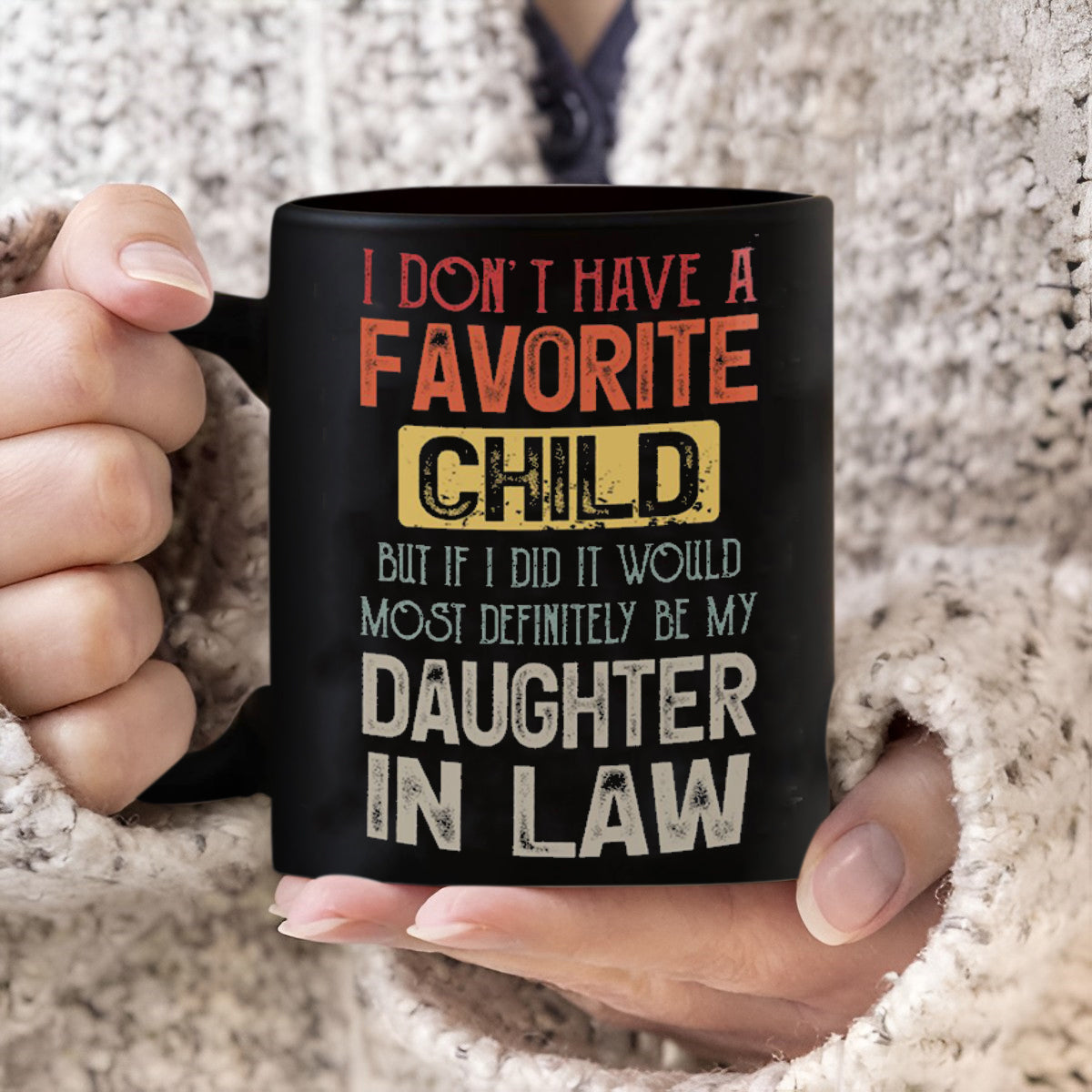 Most Definitely Be My Daughter-in-law - Lovely Gift For Father-in-law Mugs