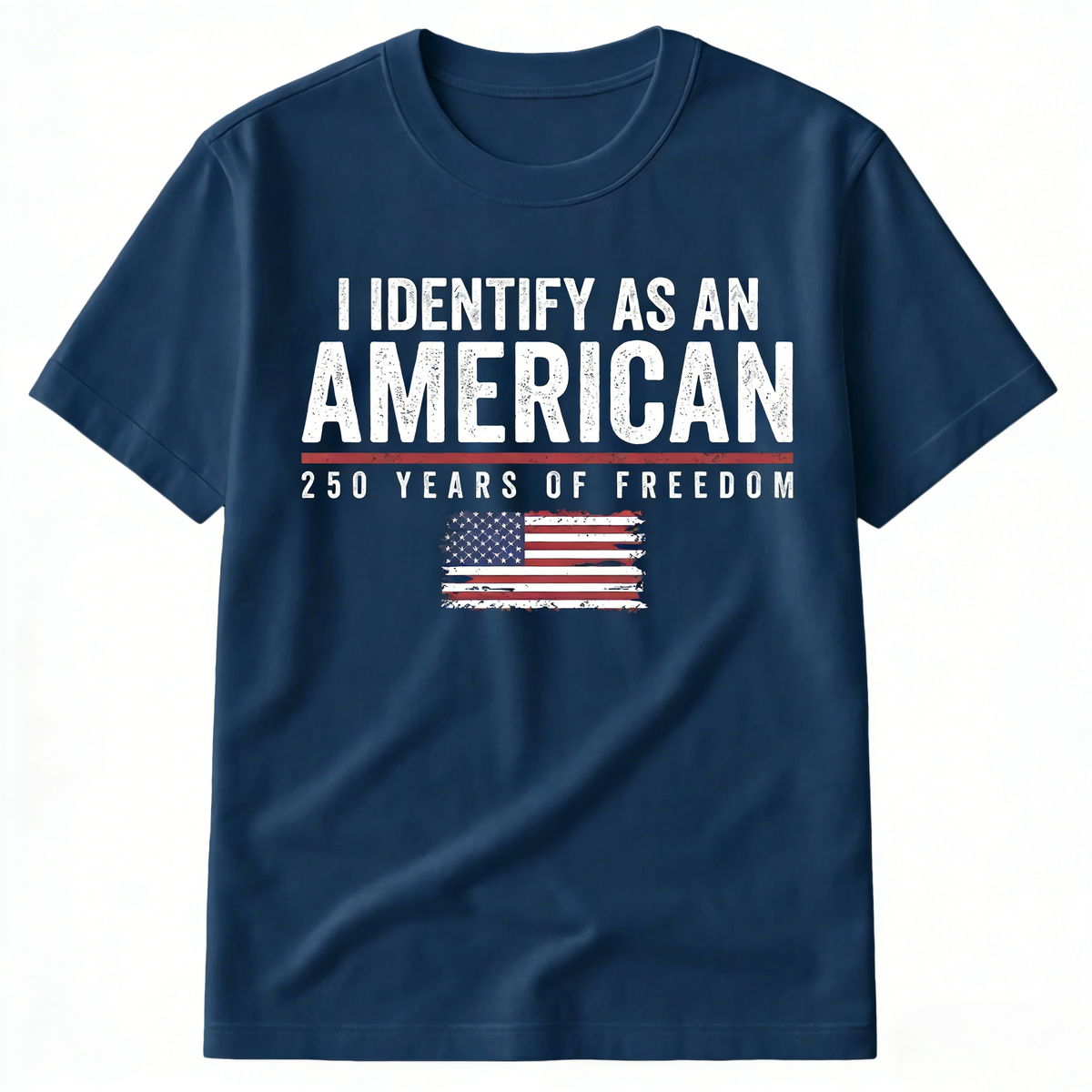 I Identify As An American 250 Years Of Freedom - Shirt