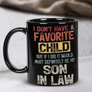 Most Definitely Be My Son-in-law - Lovely Gift For Mother-in-law Mugs