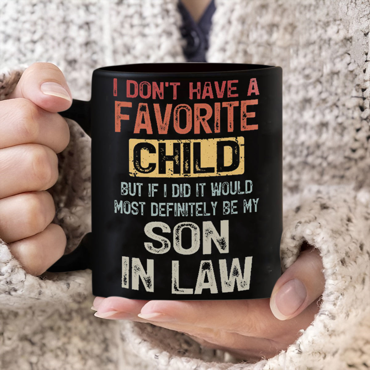 Most Definitely Be My Son-in-law - Lovely Gift For Mother-in-law Mugs