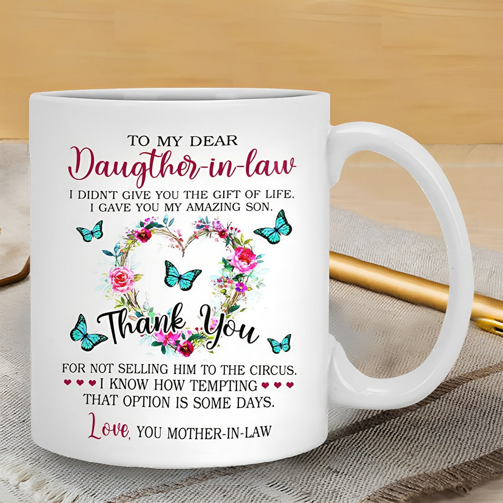 Thank You For Not Selling Him To The Circus - Best Gift For Daughter-In-Law Mugs