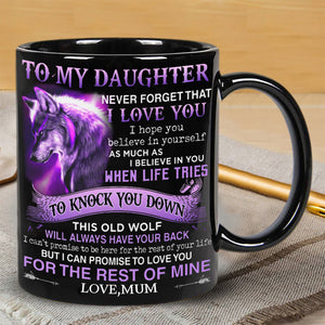 To my Daughter - Mom Mugs