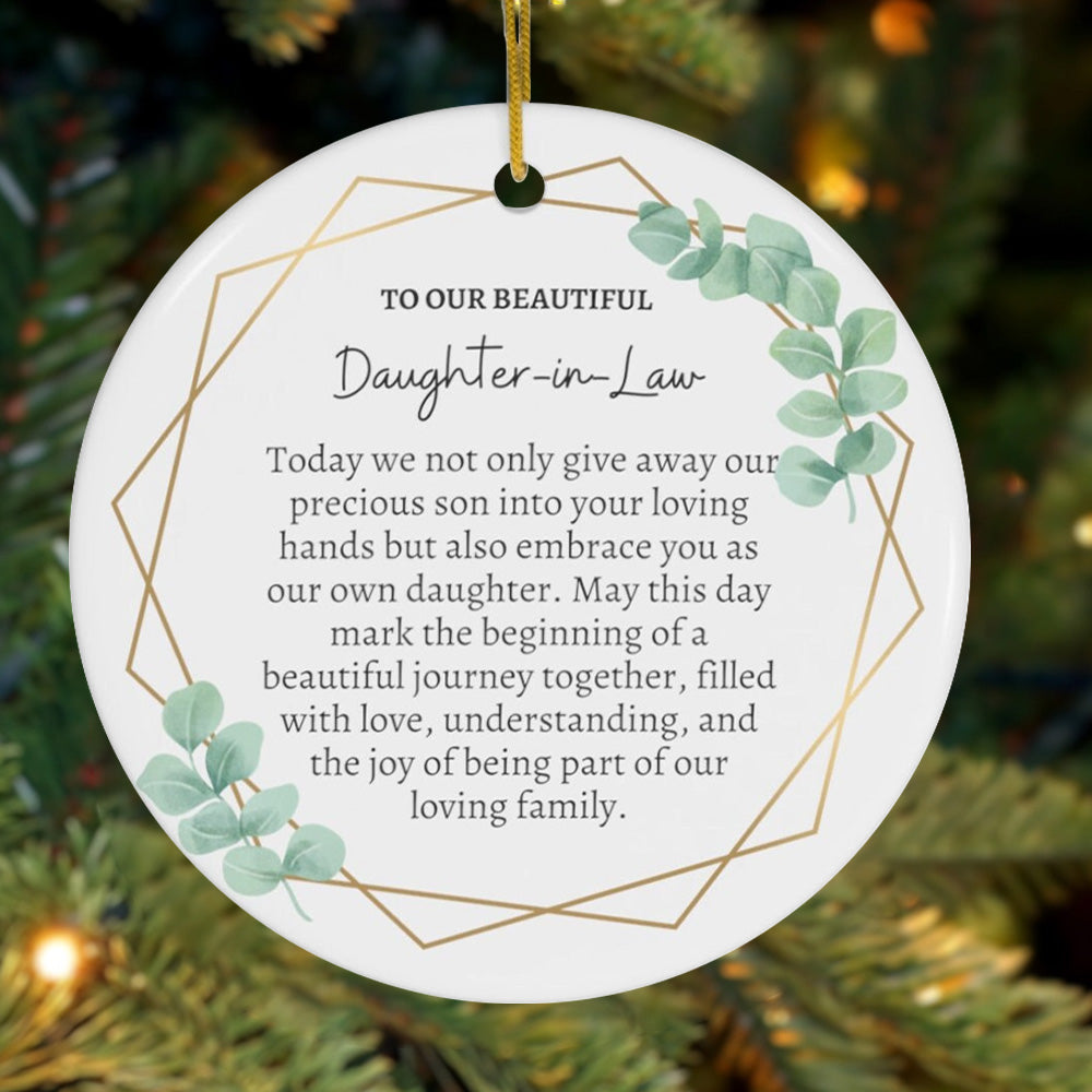Today we not noly give away our precious - Amazing Gift For Daughter-In-Law Circle Ornament