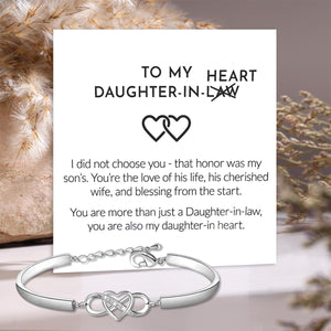 To My Daughter-In-Law - You Are Also My Daughter-In-Heart - Infinity Heart Bracelet