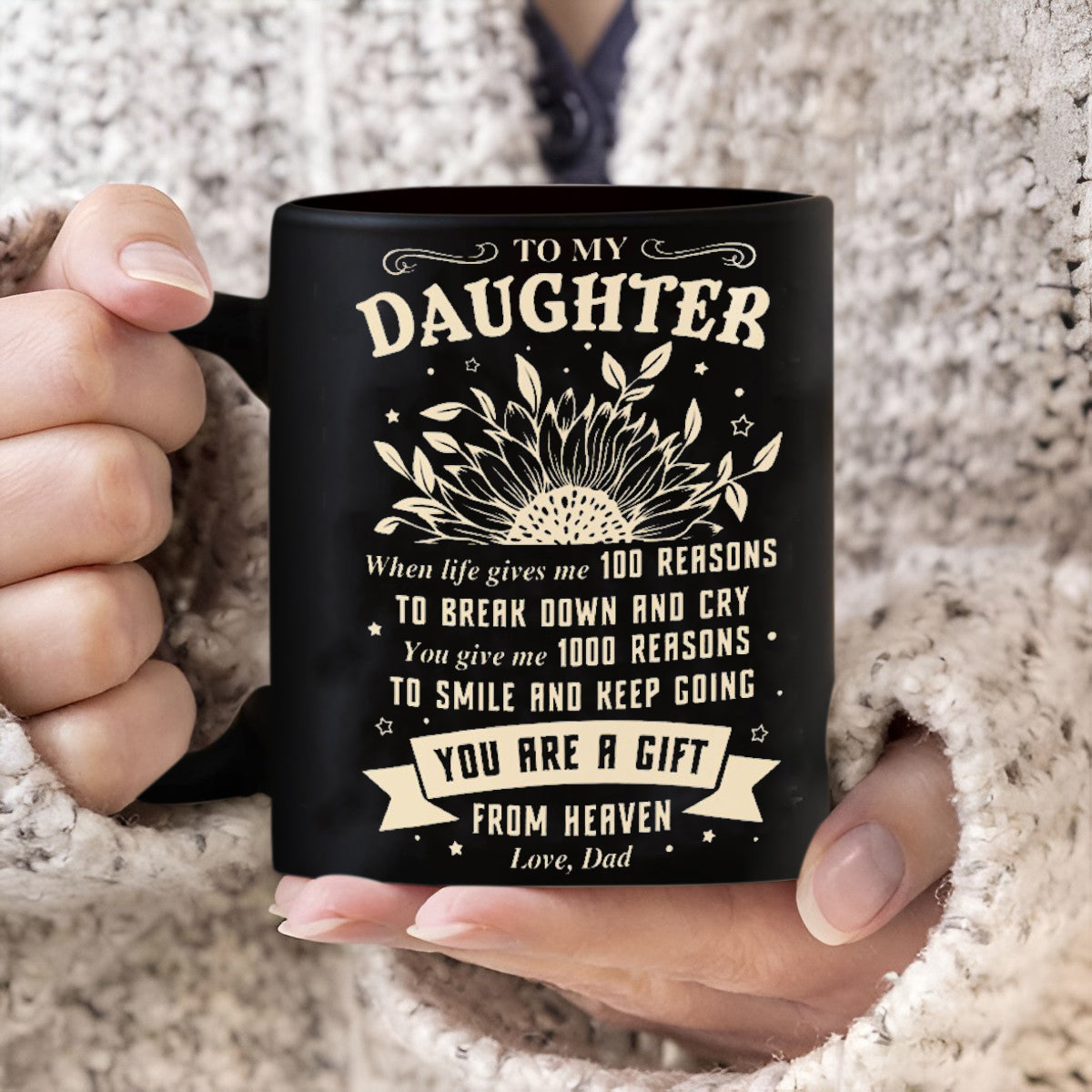 You Are A Gift From Heaven - Best Gift For Daughter Mugs