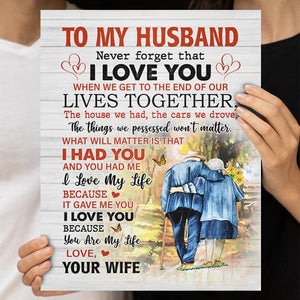 Never Forget That I Love You - Best Gift For Husband Poster