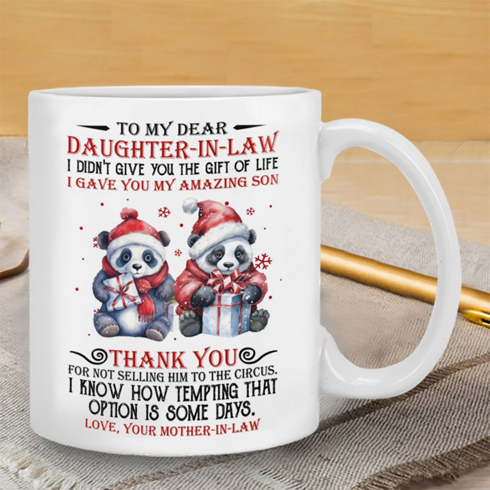 I Gave You My Amazing Son - Best Gift For Daughter-In-Law Mugs