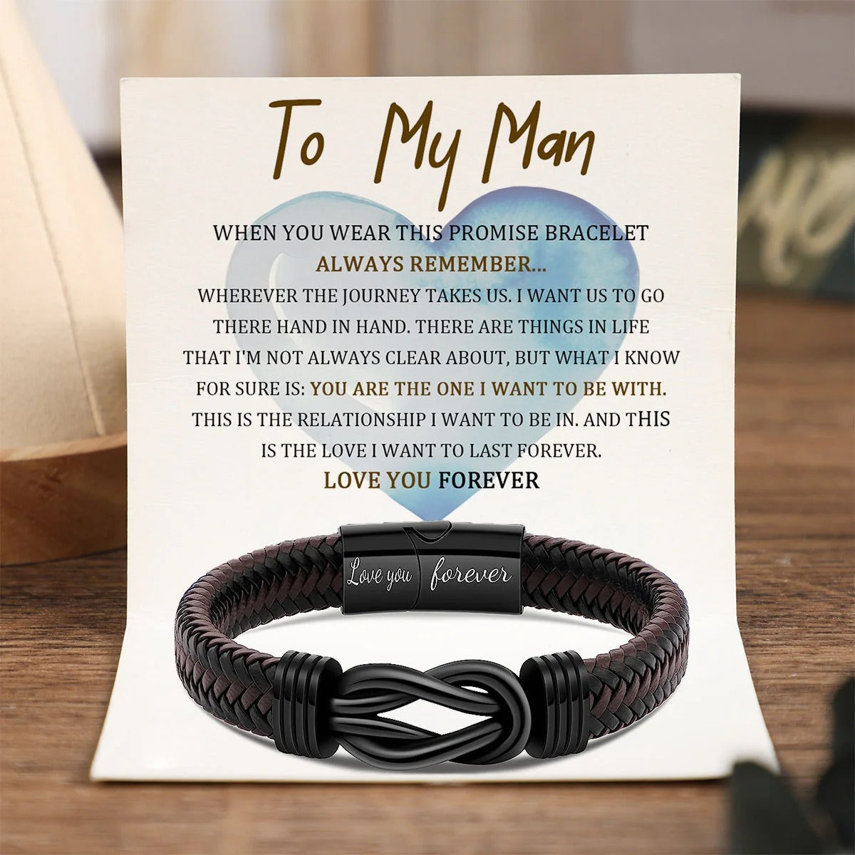 To My Man - You Are The One I Want To Be With - Men Infinity Leather Bracelet