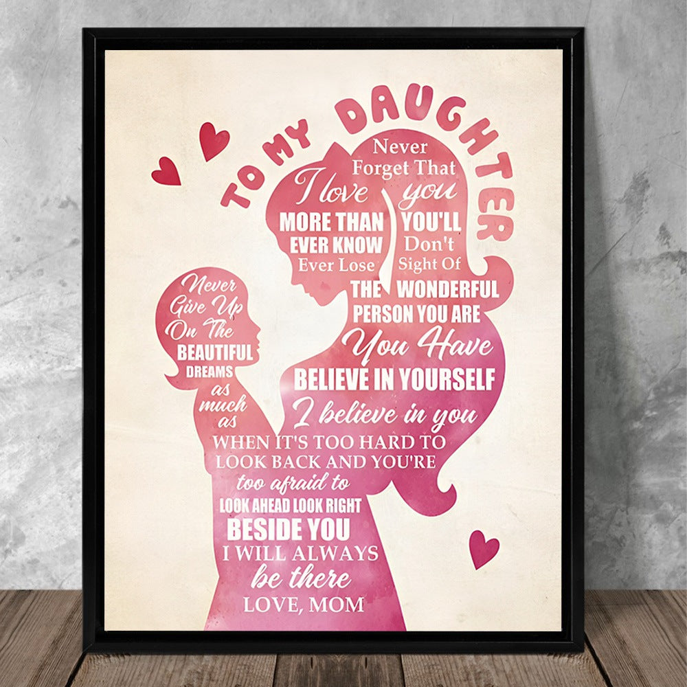I Will Always Be There - Best Gift For Daughter Poster