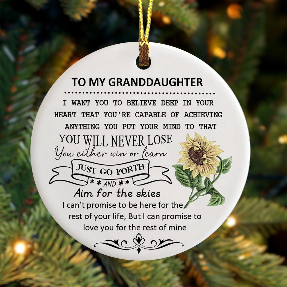 To Granddaughter Christmas Circle Ornament - I Want You To Believe Deep In Your Heart