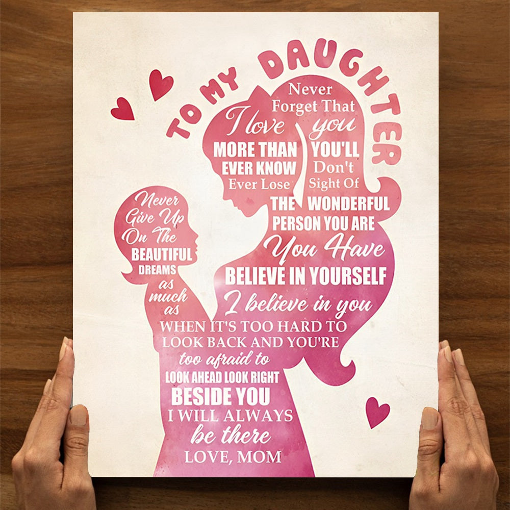 I Will Always Be There - Best Gift For Daughter Poster