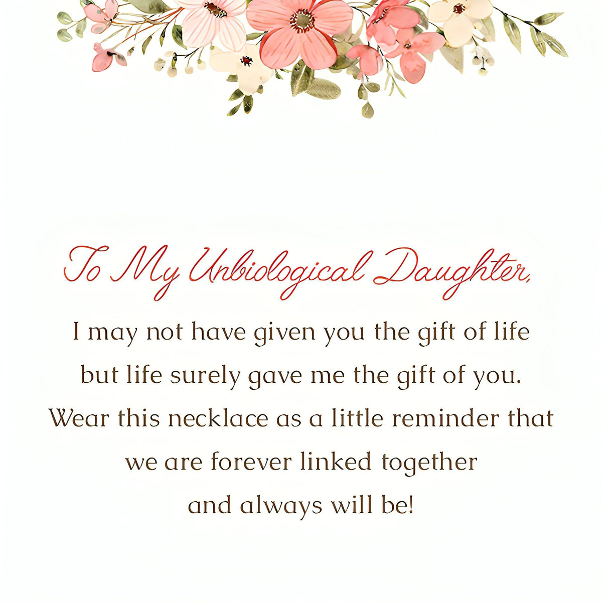 To My Unbiological Daughter, Forever Linked Together Circle Necklace