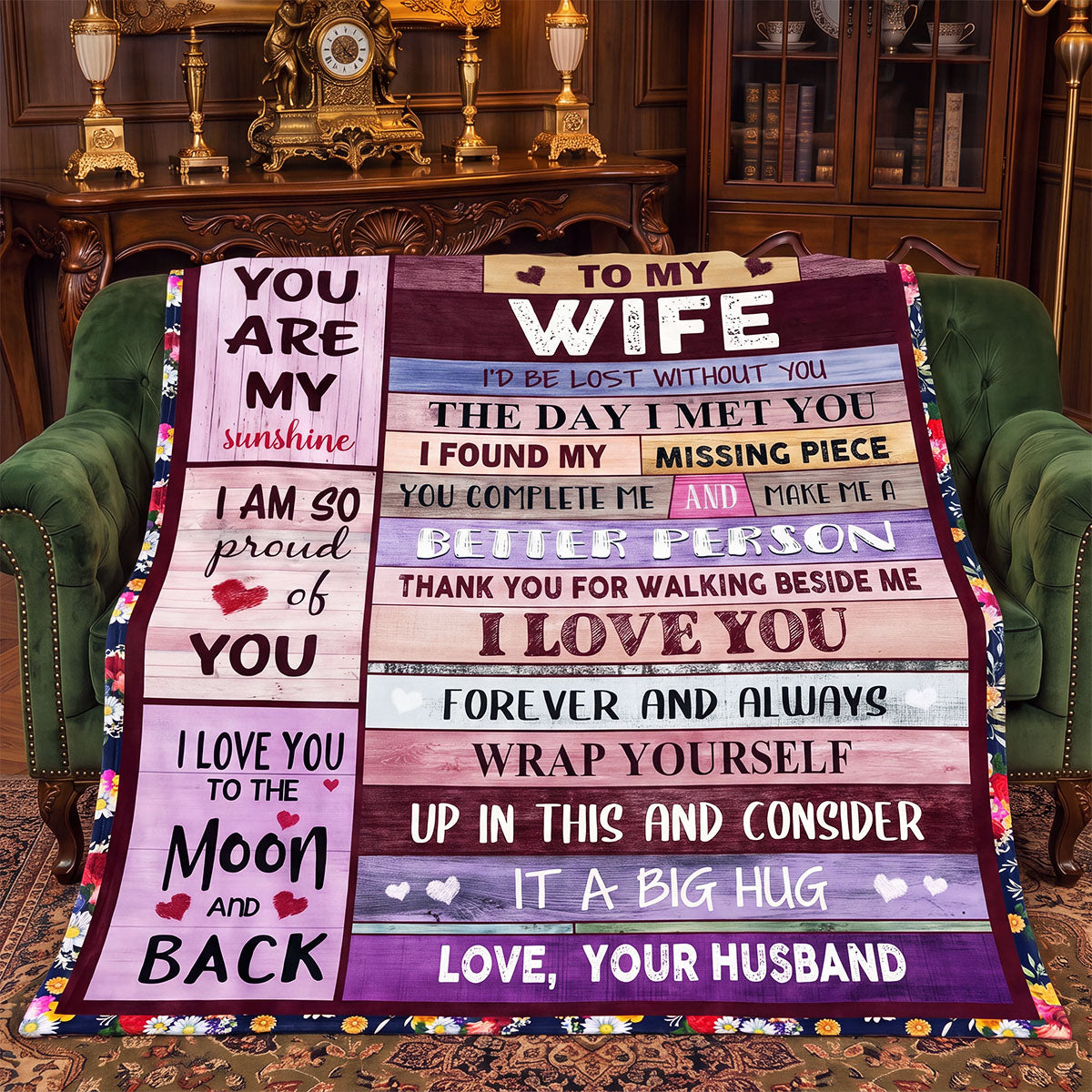 To My Wife Blanket, I‘D Be Lost Without You