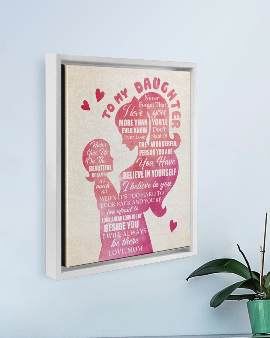 I Will Always Be There - Best Gift For Daughter Poster