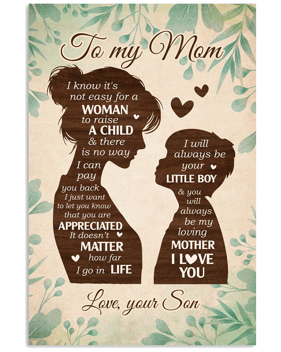 I Will Always Be Your Little Boy - Best Gift For Mom Vertical Poster