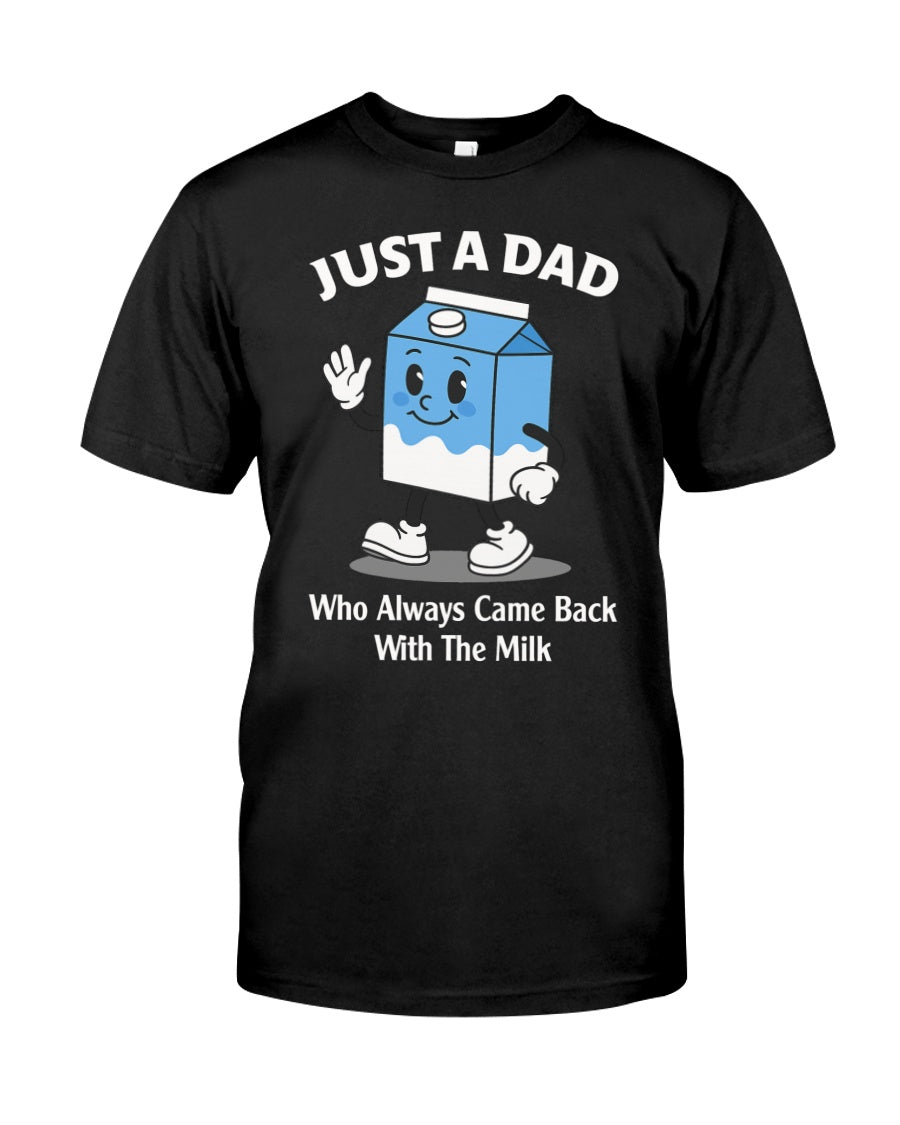 Just A Dad - Best Gift For Dad Classic T-Shirt