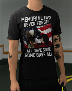 Memorial Day Never Forget All Gave Some Some Gave All Classic T-Shirt