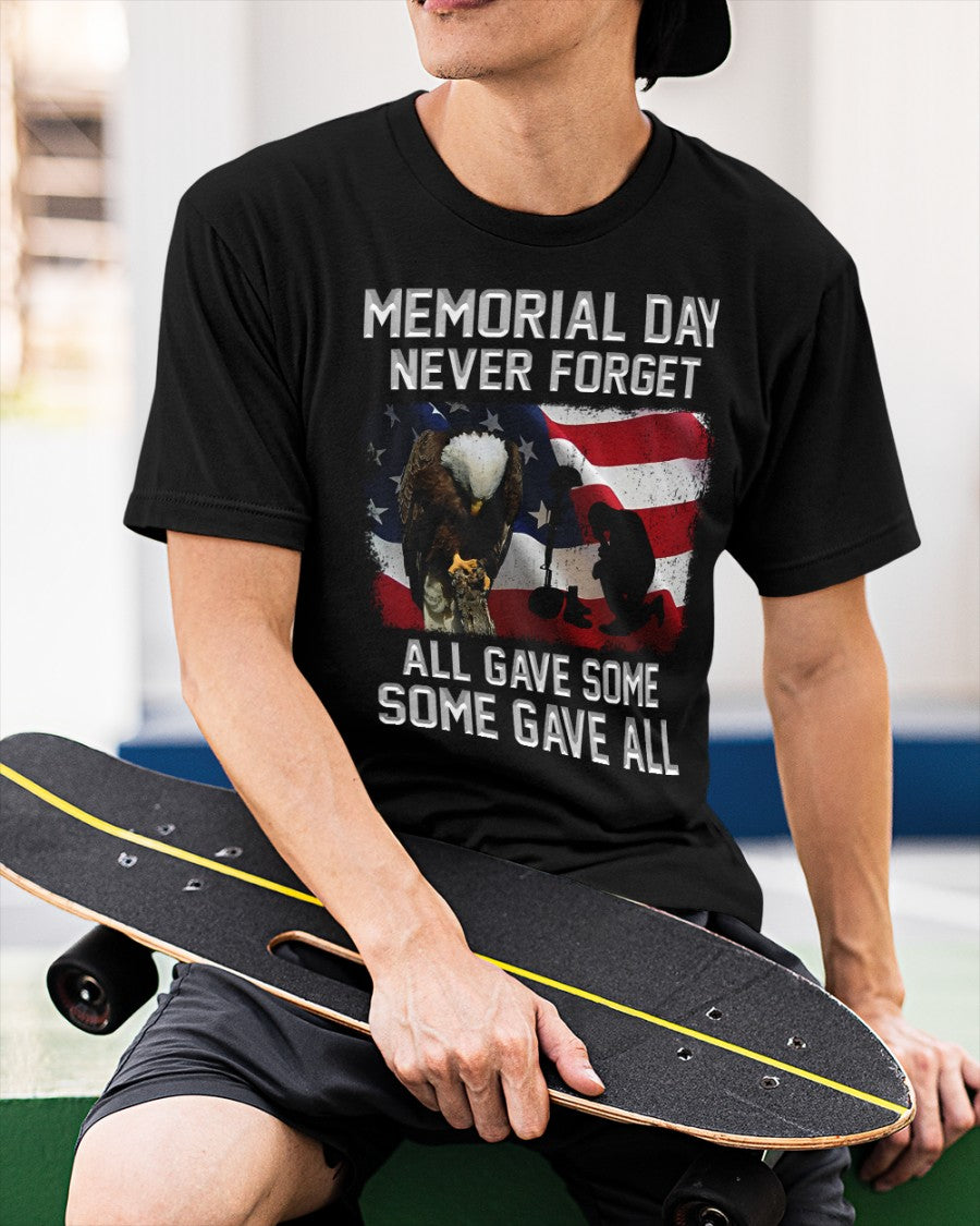 Memorial Day Never Forget All Gave Some Some Gave All Classic T-Shirt