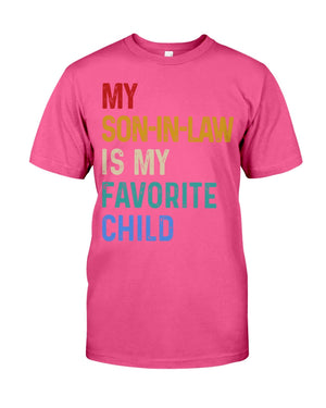 My Son-In-Law Is My Favorite Child - Best Gift For Father-In-Law Classic T-Shirt