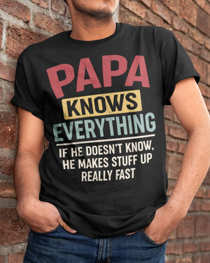 Papa Knows Everything - Perfect Gift For Grandpa Classic T-Shirt