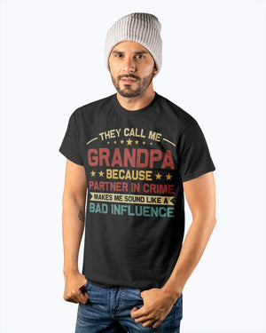 They Call Me Grandpa - Perfect Gift For Grandpa Classic T-Shirt