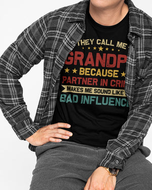 They Call Me Grandpa - Perfect Gift For Grandpa Classic T-Shirt